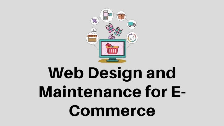 Web Design and Maintenance for E-Commerce